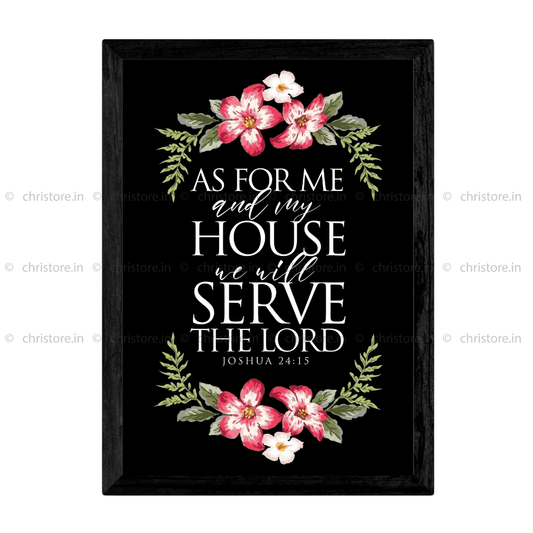As For Me And My House - Joshua 24:15