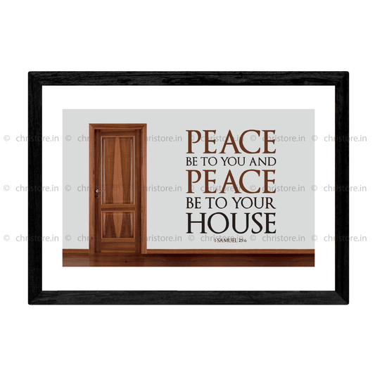 Peace Be To You & Peace Be To Your House - 1 Samuel 25:6