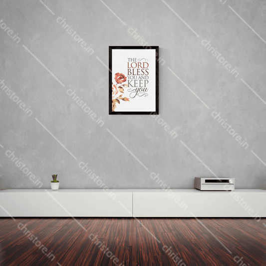 The Lord Bless You And Keep You - Numbers 6:24