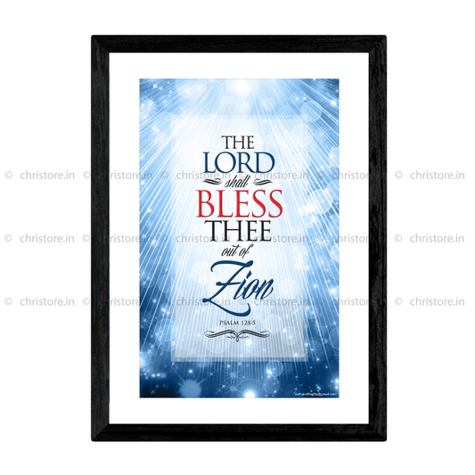 The Lord Shall Bless The Out Of Zion - Psalm 128:5