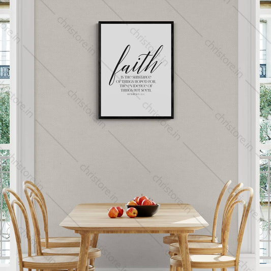 Faith: Faith Is The Substance - Hebrews 11:1