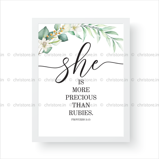 She is more precious than Rubies - Proverbs 3:15