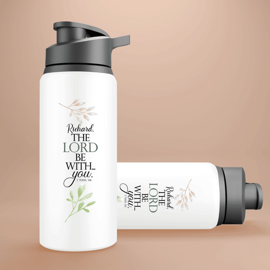 The Lord Be With You - 2 Thessalonians 3:16 - Personalized