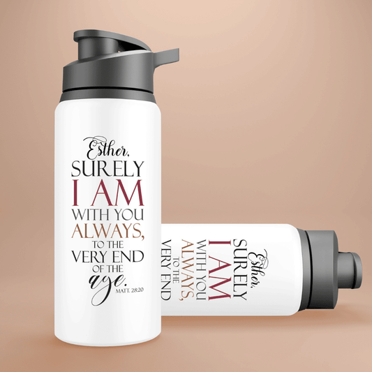 Surely I Am With You Always - Matthew 28:20 - Personalized