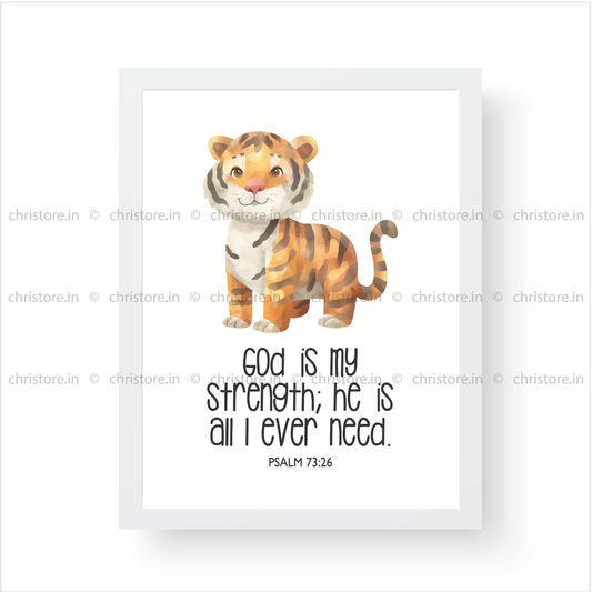 Kids: God Is My Strength - Psalm 73:26