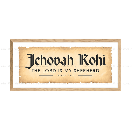 Jehovah Rohi, The Lord My Shepherd