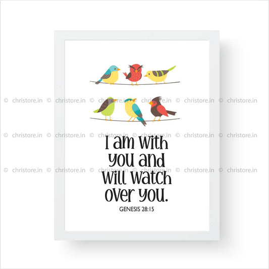 Kids: I Am With You And Will Watch Over You - Genesis 28:15