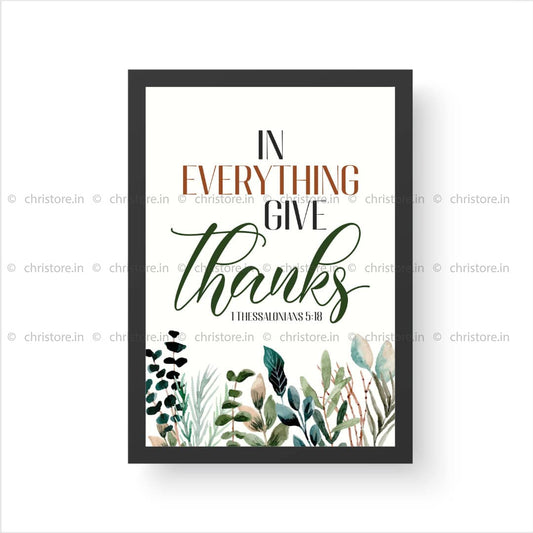 In Everything Give Thanks - 1 Thessalonians 5:18
