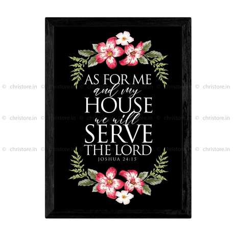 As For Me And My House - Joshua 24:15