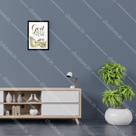 God Bless Our Home - Christian Quote