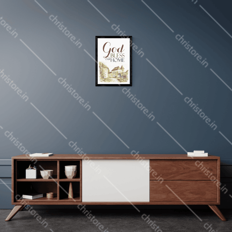 God Bless Our Home - Christian Quote