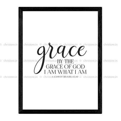 Grace: By The Grace Of God - 1 Corinthians 15:10