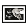 I Will Never Leave You For Forsake You - Joshua 1:5