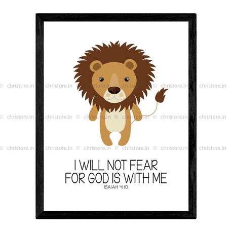 Kids: I Will Not Fear For God Is With Me - Isaiah 41:10