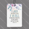I Am With You And Will Strengthen You - Isaiah 41:10