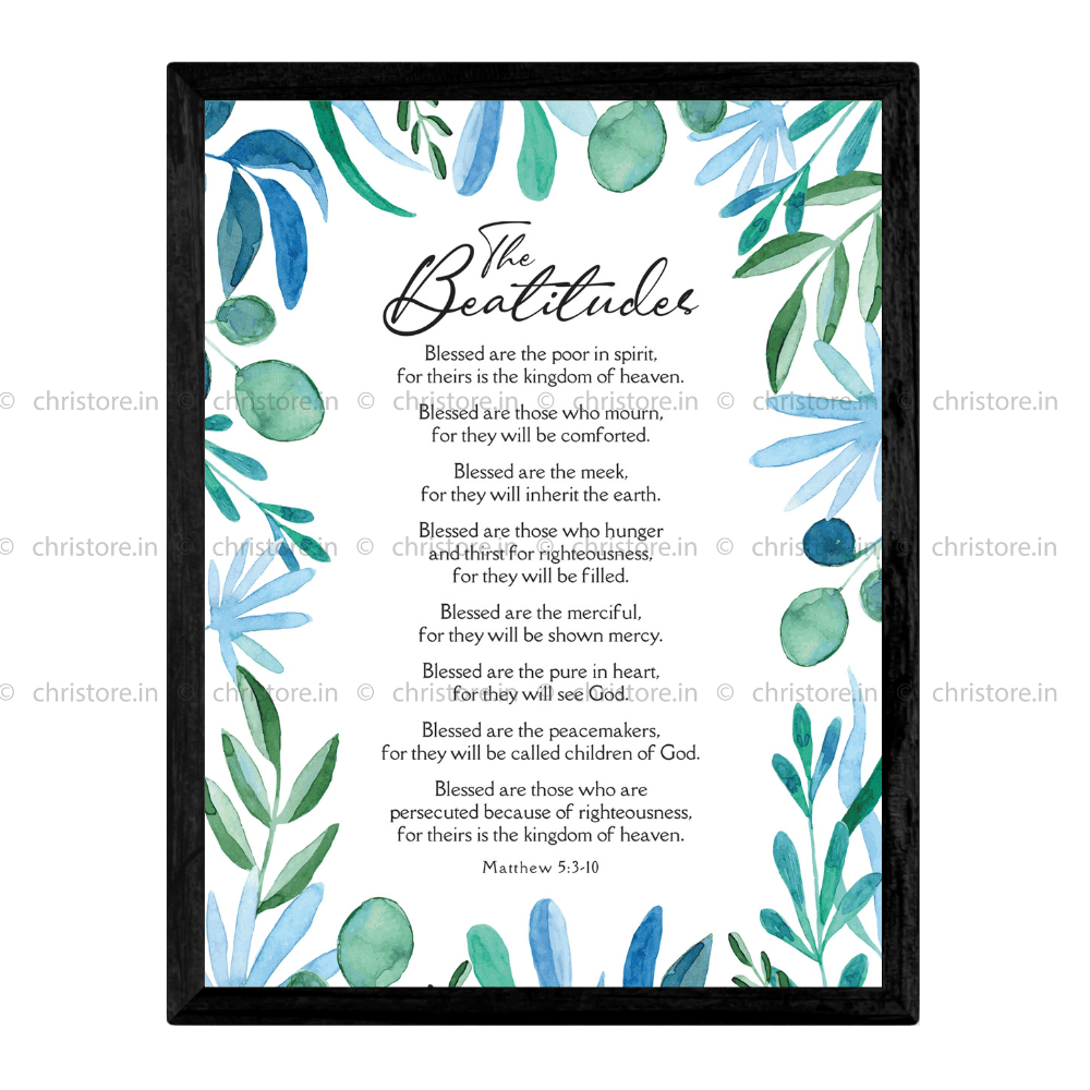 The Beatitudes - Matthew 5:3-10