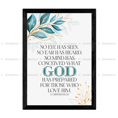 No Eye Has Seen No Ear Has Heard - 1 Corinthians 2:9
