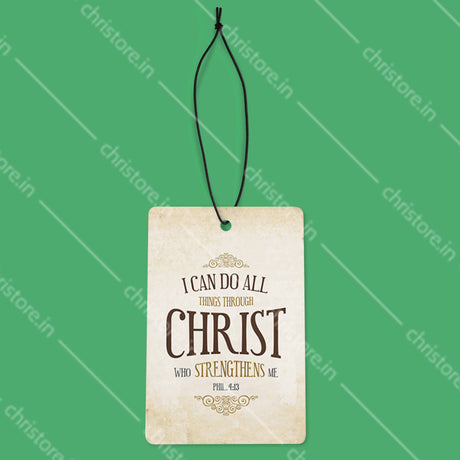 I Can Do All Things Through Christ - Philippians 4:13