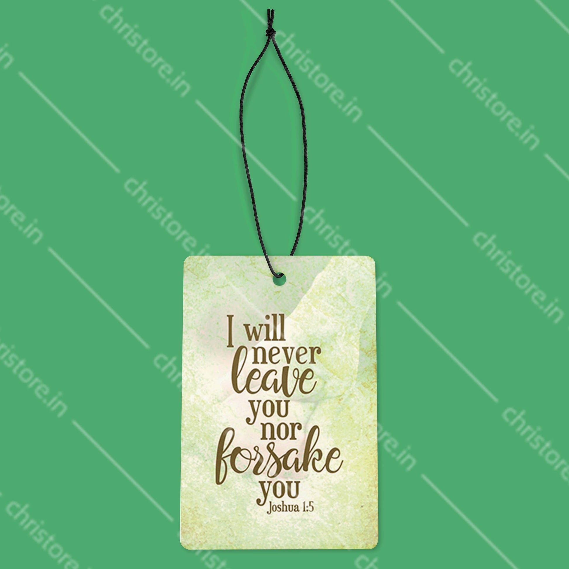 I Will Never Leave You For Forsake You - Joshua 1:5