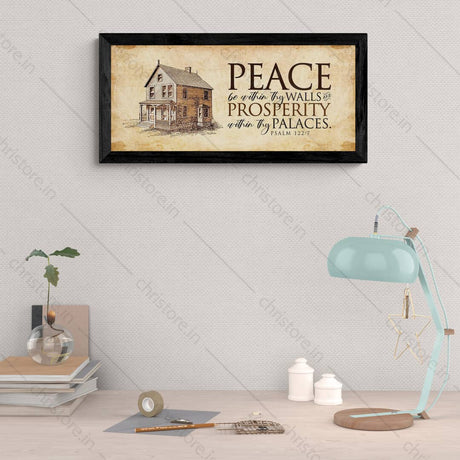 Peace be within your walls, Prosperity within your palaces - Psalm 122:7