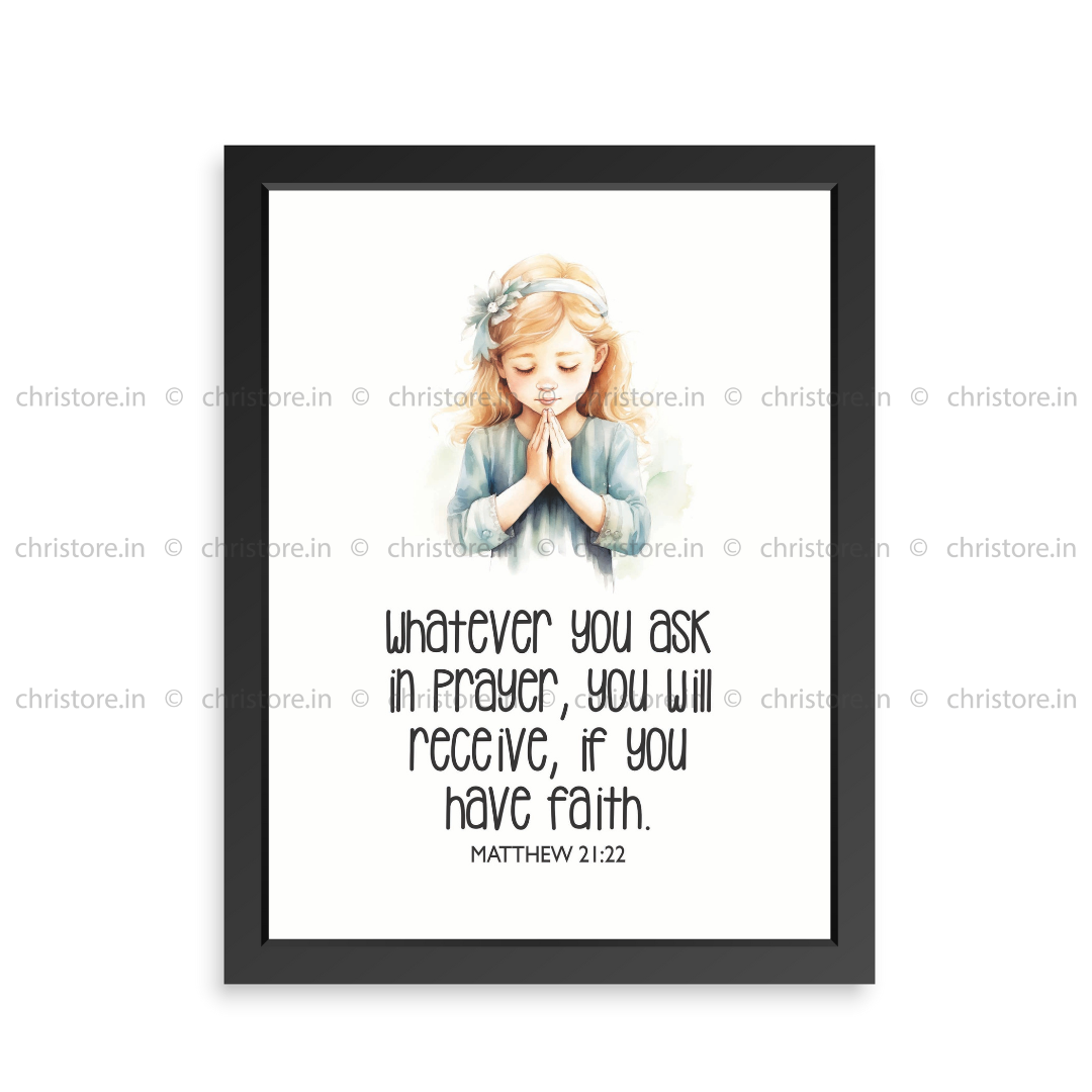 Kids: Ask in Faith – Matthew 21:22