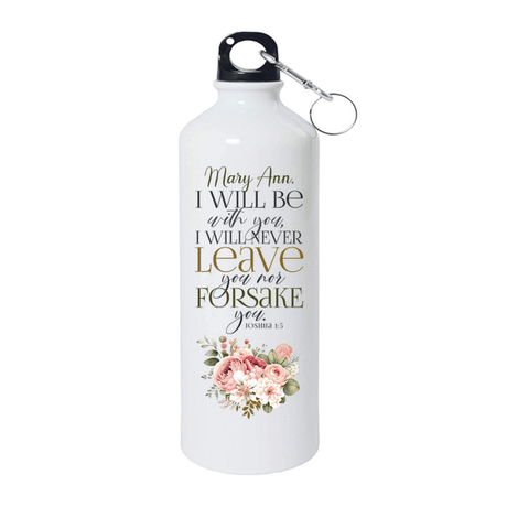 I Will Be With You I Will Never Leave You - Joshua 1:5 - Personalized