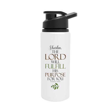 The Lord Will Fulfill His Purpose - Psalm 138:8 - Personalized