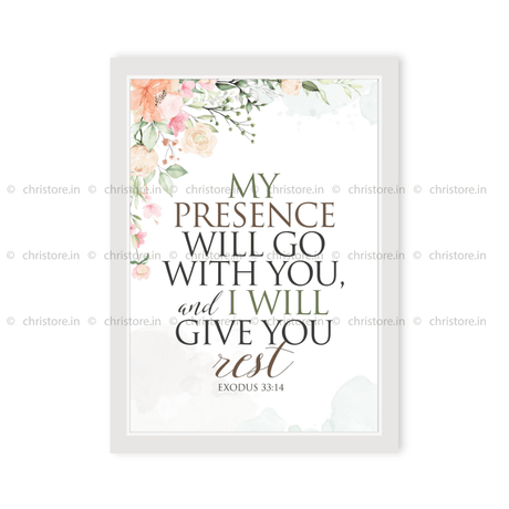 My Presence Will Go With You - Exodus 33:14