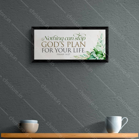 Nothing Can Stop God's Plan For Your Life - Isaiah 14:27