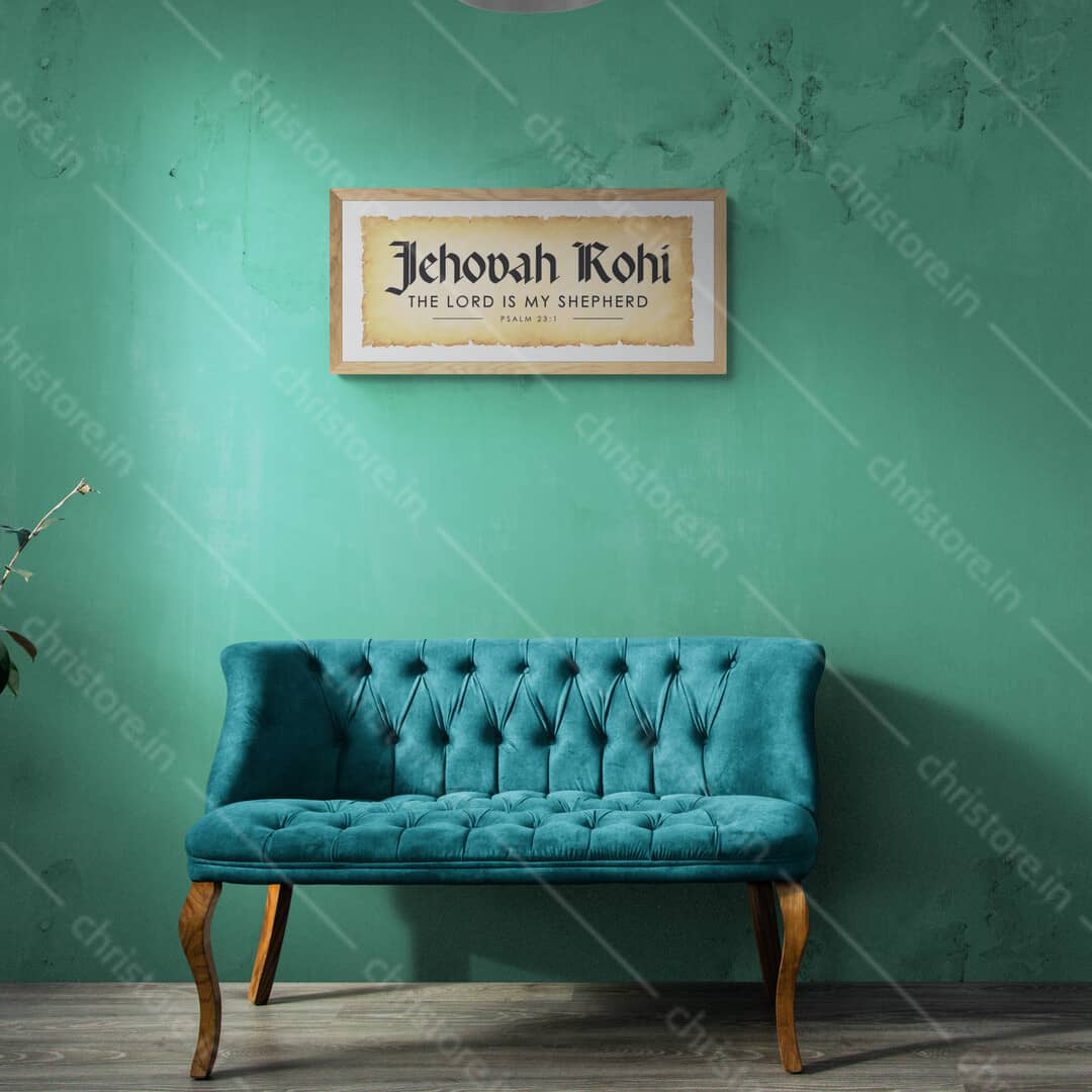 Jehovah Rohi, The Lord My Shepherd