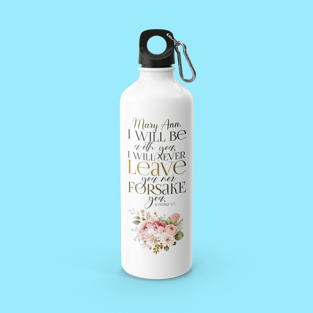 I Will Be With You I Will Never Leave You - Joshua 1:5 - Personalized