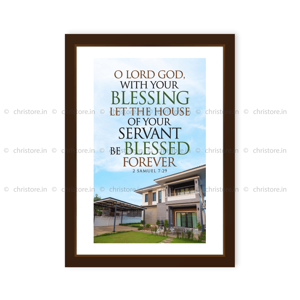 O Lord God With Your Blessing - 2 Samuel 7:29
