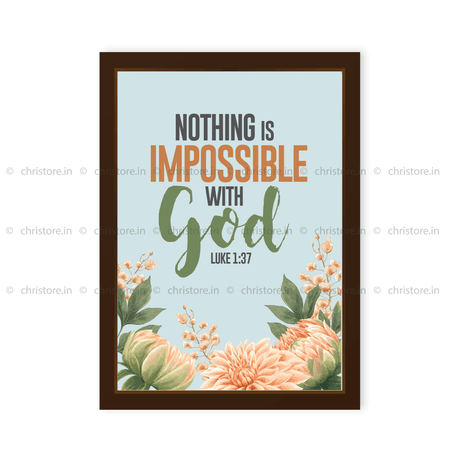 Nothing Is Impossible With God - Luke 1:37