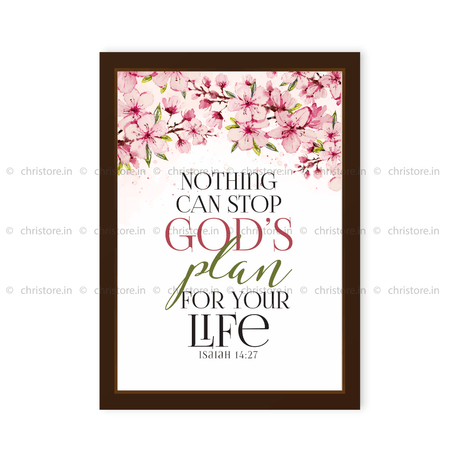 Nothing Can Stop God's Plan For Your Life - Isaiah 14:27