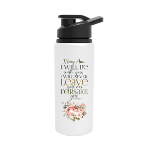 I Will Be With You I Will Never Leave You - Joshua 1:5 - Personalized
