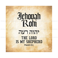 Jehovah Rohi, The Lord My Shepherd