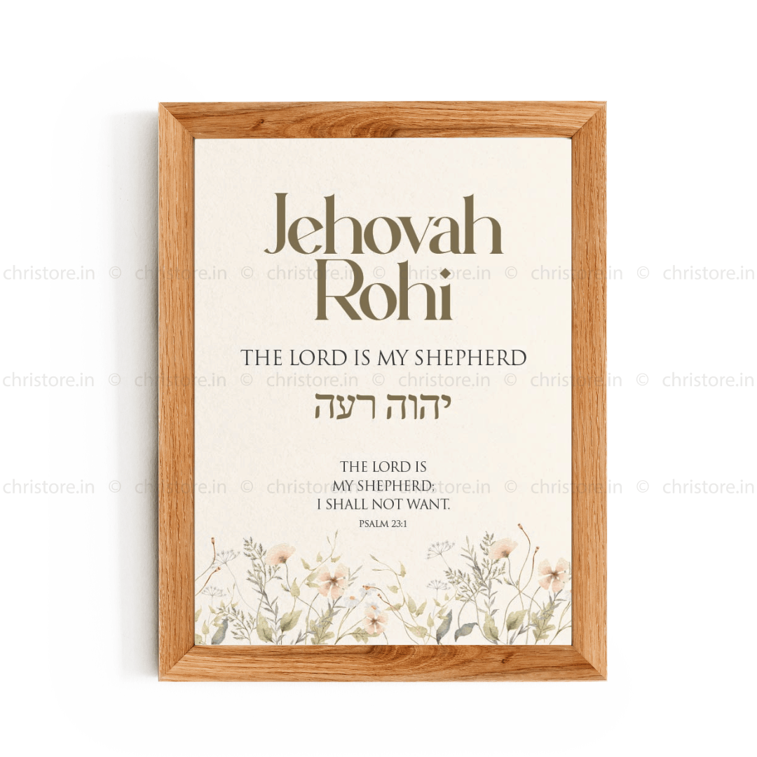 Jehovah Rohi, The Lord My Shepherd