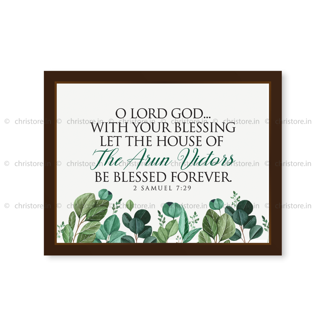 O Lord God With Your Blessing - 2 Samuel 7:29 - Personalized