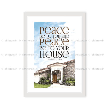 Peace Be To You & Peace Be To Your House - 1 Samuel 25:6