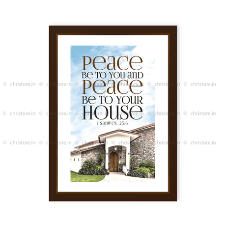 Peace Be To You & Peace Be To Your House - 1 Samuel 25:6