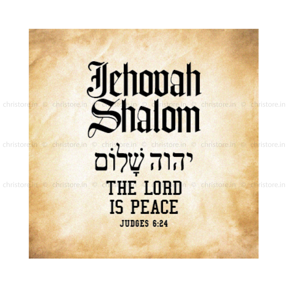 Jehovah Shalom, The Lord Is Peace