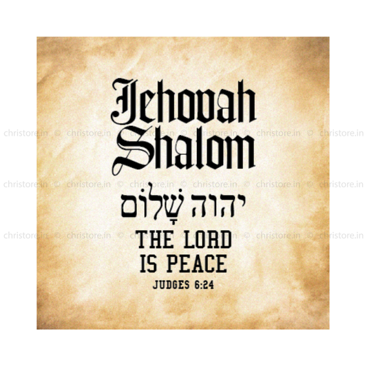 Jehovah Shalom, The Lord Is Peace