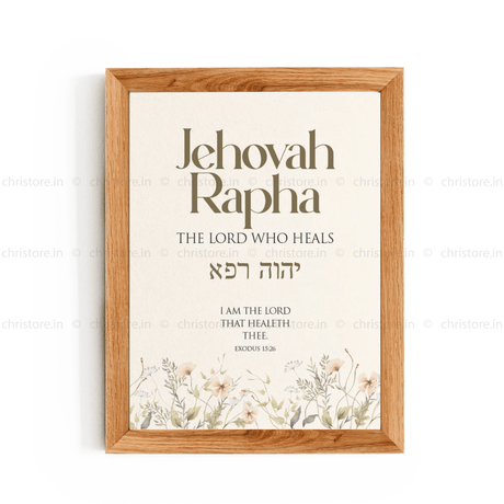 Jehovah Rapha, The Lord Who Heals