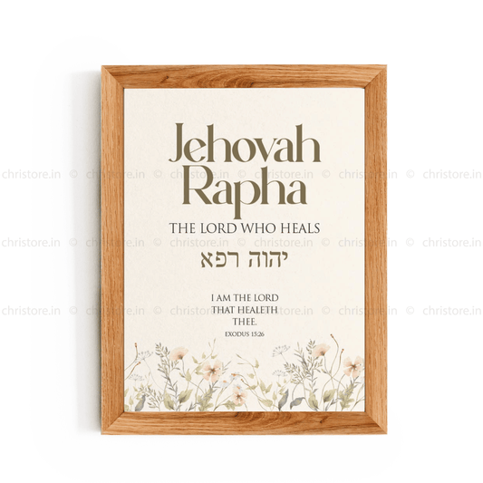 Jehovah Rapha, The Lord Who Heals