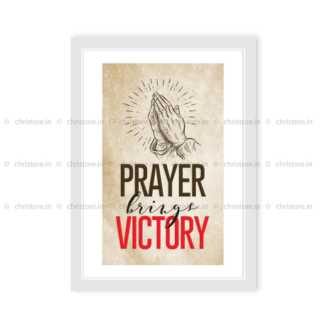 Prayer Bring Victory - Christian Quote