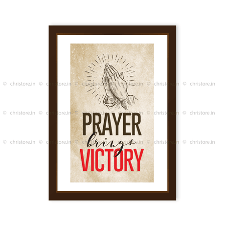Prayer Bring Victory - Christian Quote