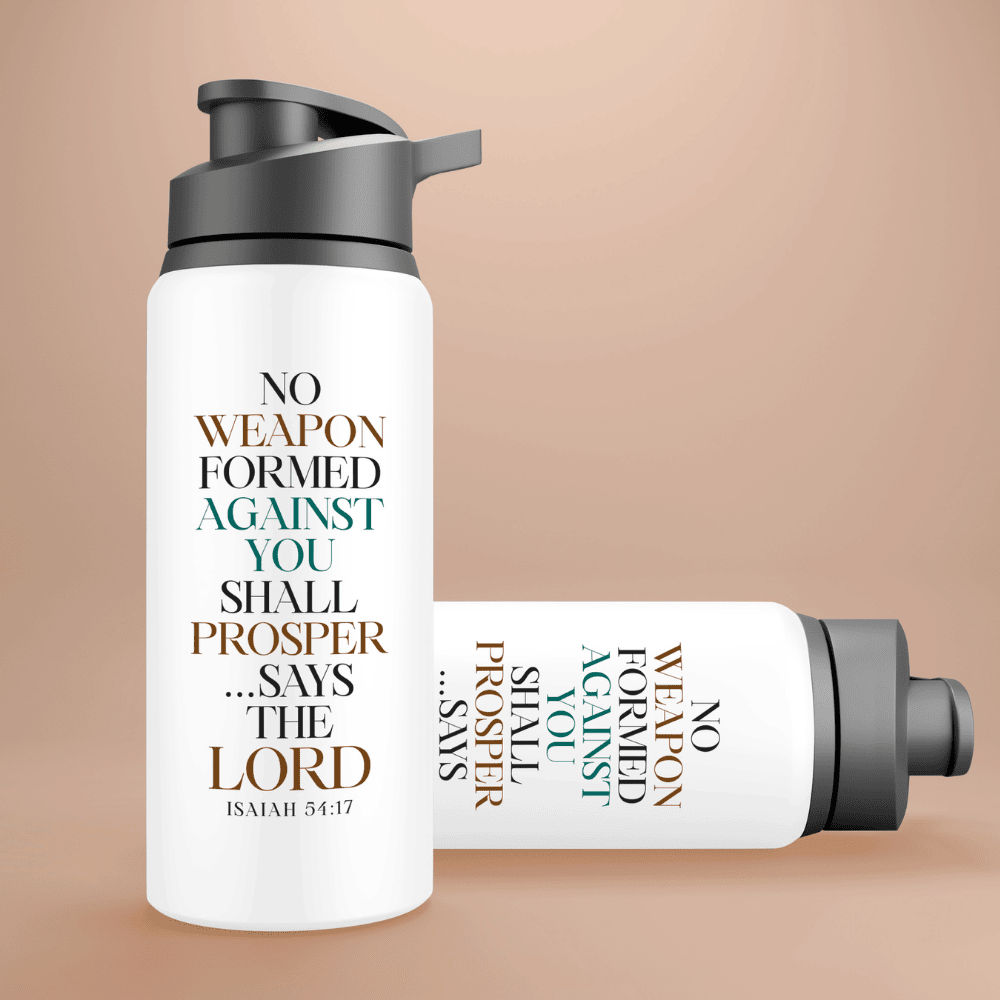 No Weapon Formed Shall Prosper – Isaiah 54:17