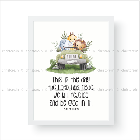 Kids: This Is the Day the Lord Has Made – Psalm 118:24