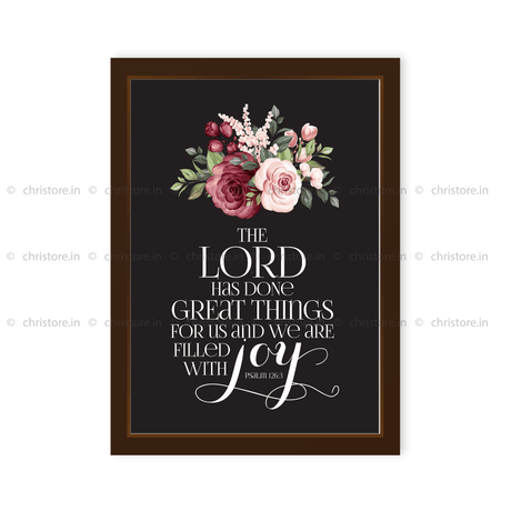 The Lord Has Done Great Things For Us - Psalm 126:3