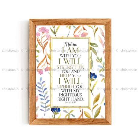 I Am With You And Will Strengthen You - Isaiah 41:10 - Personalized